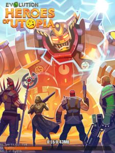 Evolution: Heroes of Utopia - The new mobile game from My.com