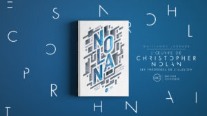 L'opera di Christopher Nolan – Un'opera labirintica