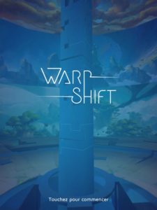 Warp Shift - Un joli puzzle