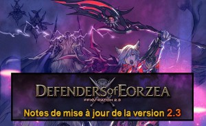 FFXIV - Patch Notes: Defenders of Eorzea