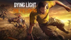 Dying Light: The Following - La Minute Test