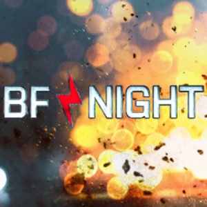 BF4 : BF Night N°11