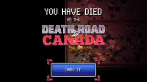 Death Road to Canada - Apocalypse zombie version canadienne