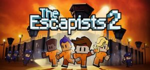 The Escapists 2 - Prison Break para o duro, o real, o tatuado!