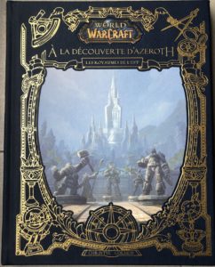 World of Warcraft – Descobrindo Azeroth: Reinos do Leste