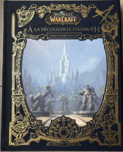 World of Warcraft – Descubriendo Azeroth: Reinos del Este