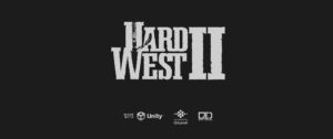 Hard West 2 – Not so West!