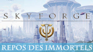 Skyforge - Immortal Rest, Episodio 1 - Reequilibrio de clases