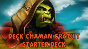 Hearthstone : deck Chaman f2p