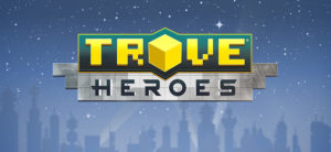 Trove - Primer vistazo a la actualización de Heroes
